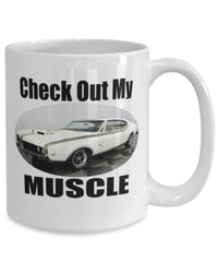Check Out My MUSCLE, Olds 442 muscle car - Big 15 oz Coffee Mug - Muscle Car Crush