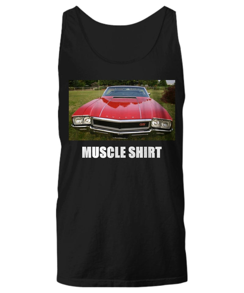 Muscle Shirt, Buick GS400 muscle car - Quality Tank Top for your Car Guy or Gal 7 colors - Muscle Car Crush